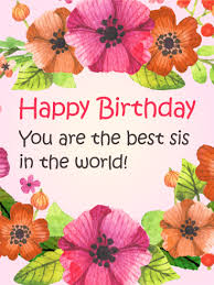 Hang it with vair and purple dyes; Birthday Flower Cards For Sister Birthday Greeting Cards By Davia Free Ecards