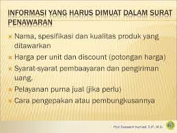 Surat diatas merupakan contoh surat penawaran harga barang yang dikirimkan oleh pt. Surat Pdednawaran Dan Surat Pesanan Ppt Download