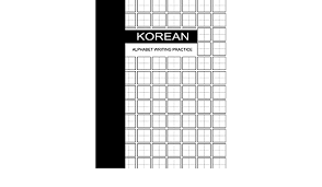 🕹️ auf gamepix kannst du alphabet writing for kids kostenlos spielen. Korean Alphabet Writing Practice Notebook Korean Manuscript Paper Korean Writing Practice Book Hangul Writing For Learners Students Cover 8 5 X11 100 Pages Language Practice Mimz Amazon De Bucher