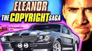 Gone in 60 Seconds: How Eleanor the Mustang Caused Copyright CHAOS