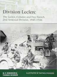 We did not find results for: Division Leclerc The Leclerc Column And Free French 2nd Armored Division 1940 1946 Elite Band 226 Robinson Merlin Seignon Thomas Ruggeri Raffaele Amazon De Bucher