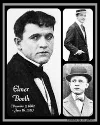 Celebrating the life of Elmer Booth! William Elmer Booth (December 9, 1882 