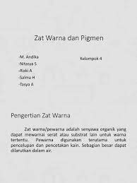 Maybe you would like to learn more about one of these? Pik Zat Pewarna