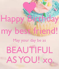 Happy Birthday Best Friend Google Search Http Tipsalud Com Happy Birthday Bff Happy Birthday Best Friend Birthday Wishes For Myself