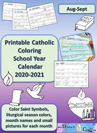 Free printable yearly calendar 2021. Printable Catholic School Year Calendar To Color Drawn2bcreative