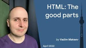 HTML: The good parts