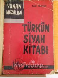 10 20 30 40 50 100. Turkun Siyah Kitabi Yunan Mezalimi Ilk Baski Kadir Misiroglu Nadir Kitap