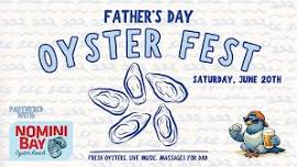 Shuck Yeah: Father’s Day Oyster Fest