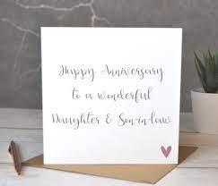 What's most important is that you wish the couple well. Happy Anniversary To A Wonderful Daughter Son In Law Pretty Little Personalised