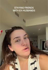 Why Do You Still Hang Out with Your Ex Husband