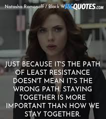 The path of least resistance, it seems the only way but can we look a little further? Just Because It S The Path Of Least Resistance Captain America Civil War Quotes