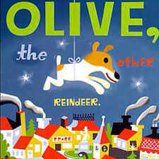 20 Magical Children S Christmas Books To Read Aloud Childrens Christmas Books Christmas Books For Kids Olive The Other Reindeer