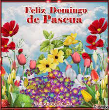 ¿qué días se celebra la semana santa en méxico? Pin De Cristina Schnell En Dia Domingo Gif Domingo De Pascua Feliz Domingo Pascua