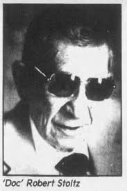 Dr Robert Morris “Doc” Stoltz (1921-1992)
