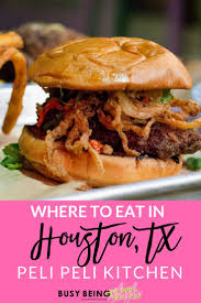Foodie Dreams Fulfilled At Peli Peli Kitchen Houston Texas Busybeingshasha Houston Food Western Kitchen Houston Restaurants