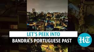 Bombay: Tracing a Portuguese legacy ...