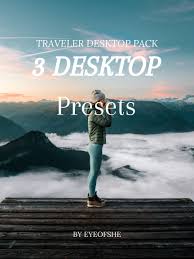 The Traveler Desktop Presets Presets Travel Travel Destinations