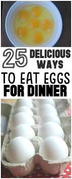 Delicious Ways To Make Eggs For Dinner Egg Recipes For Dinner Ways To Make Eggs Eggs Dinner