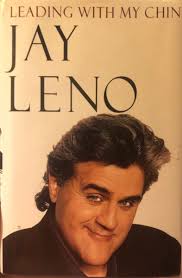 Jay Leno Leading With My Chin Autographed Copy Hardcover Book