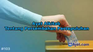 Ayat alkitab tentang perpuluhan (persepuluhan) 1. 13 Ayat Alkitab Tentang Persembahan Persepuluhan