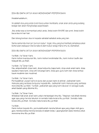 Ketika khitan itulah, para orang tua dianjurkan untuk berdoa kepada allah agar sang anak tumbuh menjadi pribadi yang saleh. Doa Ibu Bapa Untuk Anak Menghadapi Peperiksaan Docx
