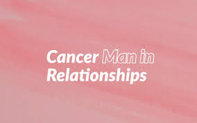 A cancer man likes a sensitive, thoughtful, and sweet woman. Cancer Man In Love Relationships Deep And Affectionate