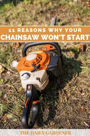 Stihl chainsaw is a clear choice for many homeowners and professionals due to its design and performance. 11 Reasons Why Your Chainsaw Won T Start