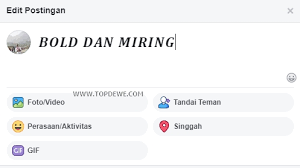 Sebenarnya ada banyak website yang bisa anda gunakan untuk membuat font atau. Cara Membuat Tulisan Tebal Miring Di Facebook Topdewe Com