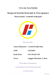 May 22, 2020 · statistika deskriptif dan inferensial statistika deskriptif. Pertanyaan Tentang Statistik Deskriptif