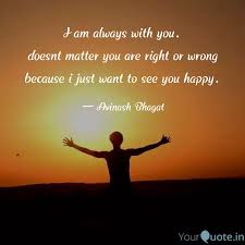 Check spelling or type a new query. I Am Always With You Doe Quotes Writings By Avinash Bhagat Yourquote