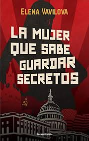 Descarga de manuales en pdf. La Mujer Que Sabe Guardar Secretos De Elena Vavilova 2021 Leer Libros Online Gratis