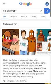 Moby is bouncing a basketball against a wall. Tim And Moby Dad E All Images Videos News Maps Moby And Tim Moby The Robot Is An Orange Robot Who Communicates In Beeping Noises The Three Lights On His Chest Light