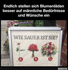 Endlich Stellen Sich Blumenladen Besser Mit Bildern Witzige Spruche Lustige Spruche Zitate Lustig