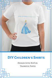 Create Your Own Clothes For Your Kids Or For A Gift Using Nufun S Transfer Paper Childrens Shirts Transfer Paper Childrens Clothes