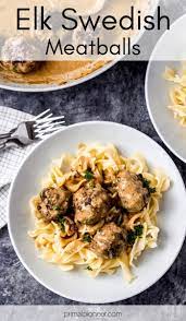 Elk Swedish Meatballs Recipe Elk Recipes Elk Meat Recipes Venison Recipes