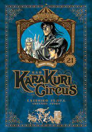 Karakuri Circus - Tome 21 - Perfect Edition - Livre (Manga) - Meian -  Kazuhiro Fujita - Livre (manga) | Anime-store.fr