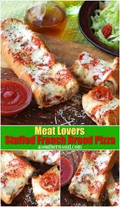 Meat Lovers Stuffed French Bread Pizza French Bread Pizza Pizza Flavors Meat Lovers Recipes