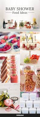 Eat Up These 40 Baby Shower Snacks And Sips Are Tasty And Cute Baby Shower Appetizers Baby Shower Snacks Baby Shower Food