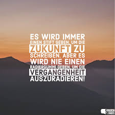 Vergangenheit Sprüche Zitate Weisheiten Und Mehr