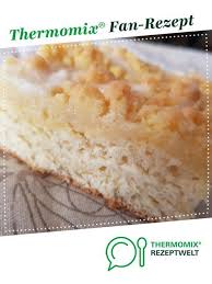 Saftiger Streuselkuchen Rezept Streuselkuchen Thermomix Streusel Kuchen Streuselkuchen