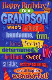 The moment you were born brought new life to me and happiness i've never known. 18th Birthday Grandson Quotes Quotesgram
