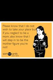 Drama Bitter Baby Mama Memes Step Mom Step Mom Quotes Mom Quotes Parenting Quotes