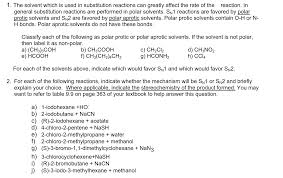 Solvent effects on sn1 and sn2 reactions. Solved 1 The Solvent Which Is Used In Substitution React Chegg Com