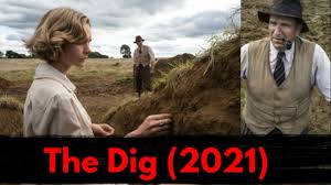 As wwii looms, a wealthy widow hires an amateur archaeologist to excavate the burial mounds on her estate. The Dig 2021 Official Cast Story Ralph Fiennes Lily James Carey Mulligan Youtube