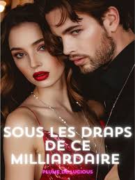 Sous les draps du ce milliardaire livre de Plume de Lucious PDF en ligne