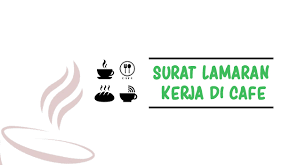 Berikut ini contoh surat lamaran kerja yang baik dan benar serta menarik perhatian yang dapat anda gunakan dalam tema maupun format penulisan surat. 14 Surat Lamaran Kerja Di Cafe Mulai Dari Officeboy Hingga Manajer Suratresmi Id
