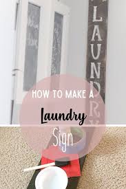 Want to add a little decor to your laundry room? How To Make Easy Laundry Room Signs Home By Jenn