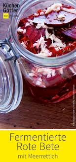 Fermentierte Rote Bete Mit Meerrettich Rezept Rote Bete Rettich Meerrettich