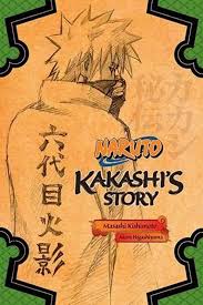 Pdf Free Naruto Kakashi S Story By Akira Higashiyama Masashi Kishimoto Et Al In 2020 Kakashi Naruto Naruto Kakashi