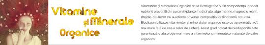 Livrare in toată țara, 14 zile drept de return. Vitamine Si Minerale Organice Produse Naturiste Herbagetica